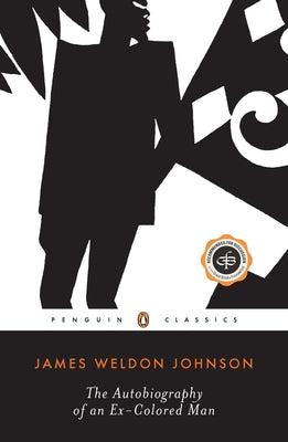 Cover Image for The Autobiography of an Ex-Colored Man -- James Weldon Johnson, Paperback