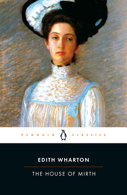 Cover Image for The House of Mirth -- Edith Wharton, Paperback