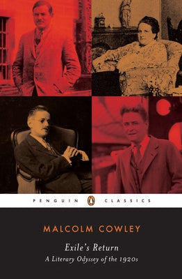 Cover Image for Exile's Return: A Literary Odyssey of the 1920s -- Malcolm Cowley, Paperback