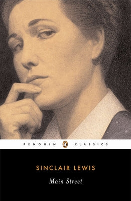 Cover Image for Main Street: The Story of Carol Kennicott -- Sinclair Lewis, Paperback