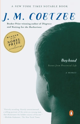 Cover Image for Boyhood: Scenes from Provincial Life -- J. M. Coetzee, Paperback