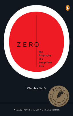 Cover Image for Zero: The Biography of a Dangerous Idea -- Charles Seife, Paperback