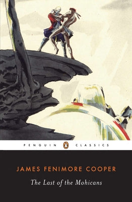 Cover Image for The Last of the Mohicans -- James Fenimore Cooper, Paperback