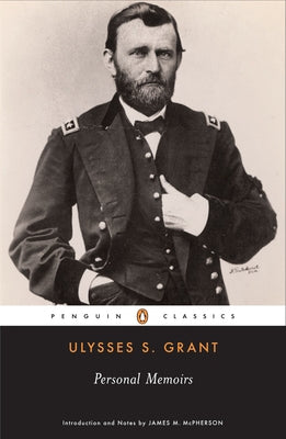 Cover Image for Personal Memoirs -- Ulysses S. Grant, Paperback