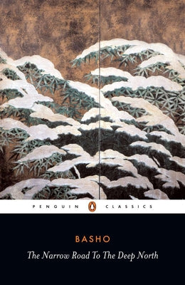 Cover Image for The Narrow Road to the Deep North and Other Travel Sketches -- Matsuo Basho, Paperback