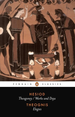 Cover Image for Hesiod and Theognis: Theogony, Works and Days, and Elegies -- Hésiode, Paperback
