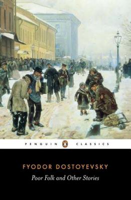 Cover Image for Poor Folk and Other Stories -- Fyodor Dostoyevsky, Paperback