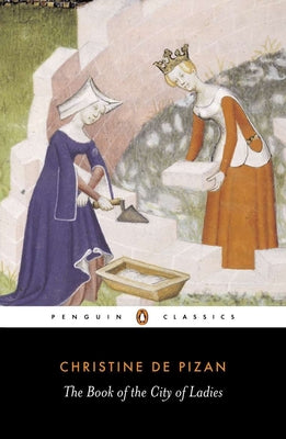 Cover Image for The Book of the City of Ladies -- Christine de Pizan, Paperback