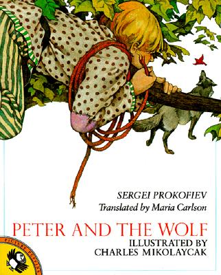Cover Image for Peter and the Wolf -- Sergei Prokofiev, Paperback