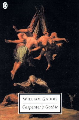 Cover Image for Carpenter's Gothic -- William Gaddis, Paperback