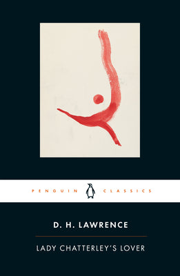 Cover Image for Lady Chatterley's Lover: A Propos of "Lady Chatterley's Lover" -- D. H. Lawrence, Paperback