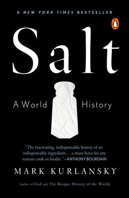 Cover Image for Salt: A World History -- Mark Kurlansky, Paperback