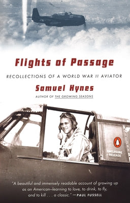 Cover Image for Flights of Passage: Recollections of a World War II Aviator -- Samuel Hynes, Paperback