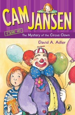 Cover Image for CAM Jansen: The Mystery of the Circus Clown #7 -- David A. Adler, Paperback