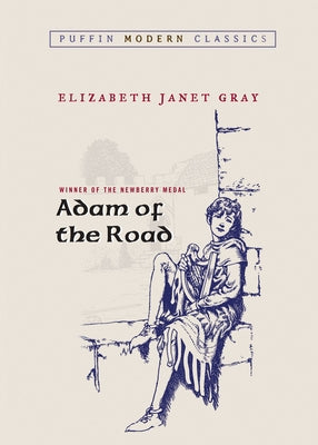 Cover Image for Adam of the Road (Puffin Modern Classics) -- Elizabeth Janet Gray, Paperback