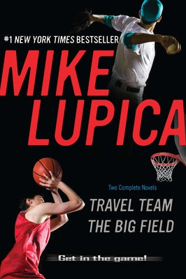 Cover Image for Travel Team/The Big Field -- Mike Lupica, Paperback