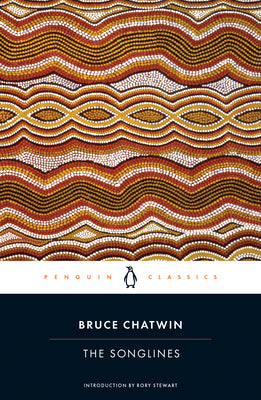 Cover Image for The Songlines -- Bruce Chatwin, Paperback