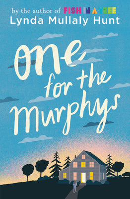 Cover Image for One for the Murphys -- Lynda Mullaly Hunt, Paperback