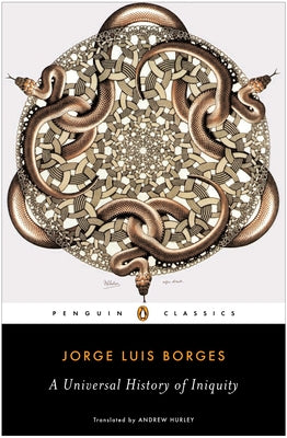 Cover Image for A Universal History of Iniquity -- Jorge Luis Borges, Paperback