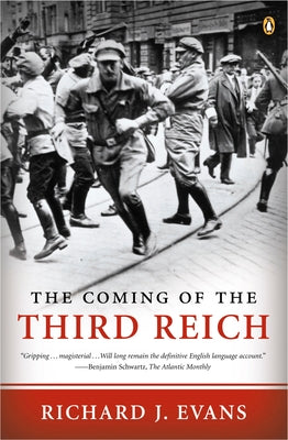 Cover Image for The Coming of the Third Reich -- Richard J. Evans, Paperback