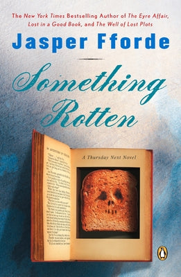 Cover Image for Something Rotten: A Thursday Next Novel -- Jasper Fforde, Paperback