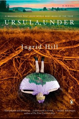 Cover Image for Ursula, Under -- Ingrid Hill, Paperback