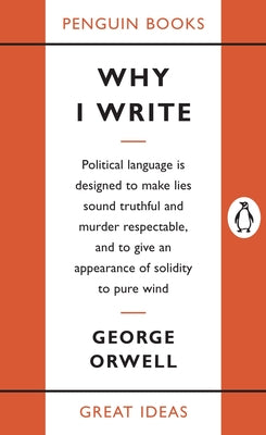 Cover Image for Why I Write -- George Orwell, Paperback