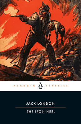 Cover Image for The Iron Heel -- Jack London, Paperback