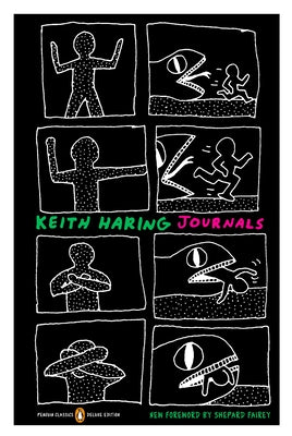 Cover Image for Keith Haring Journals: (Penguin Classics Deluxe Edition) -- Keith Haring, Paperback