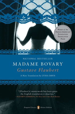 Cover Image for Madame Bovary: (Penguin Classics Deluxe Edition) -- Gustave Flaubert, Paperback