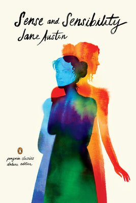 Cover Image for Sense and Sensibility: (Penguin Classics Deluxe Edition) -- Jane Austen, Paperback
