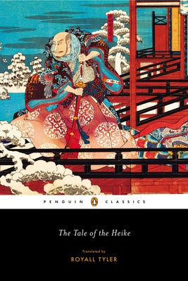 Cover Image for The Tale of the Heike -- Royall Tyler, Paperback