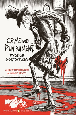 Cover Image for Crime and Punishment: (Penguin Classics Deluxe Edition) -- Fyodor Dostoyevsky, Paperback