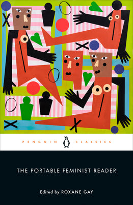 Cover Image for The Portable Feminist Reader -- Roxane Gay, Paperback