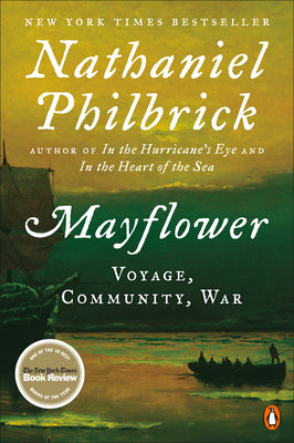 Cover Image for Mayflower: Voyage, Community, War -- Nathaniel Philbrick, Paperback