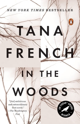 Cover Image for In the Woods -- Tana French, Paperback