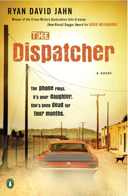 Cover Image for The Dispatcher -- Ryan David Jahn, Paperback
