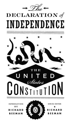 Cover Image for The Declaration of Independence and the United States Constitution -- Richard Beeman, Paperback