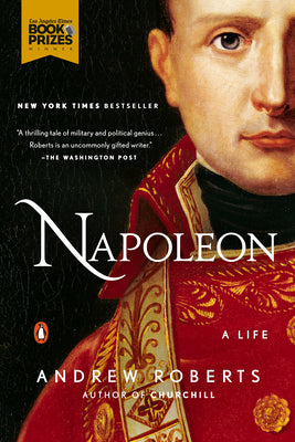 Cover Image for Napoleon: A Life -- Andrew Roberts, Paperback