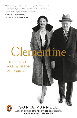 Cover Image for Clementine: The Life of Mrs. Winston Churchill -- Sonia Purnell, Paperback