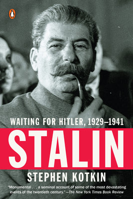 Cover Image for Stalin: Waiting for Hitler, 1929-1941 -- Stephen Kotkin, Paperback