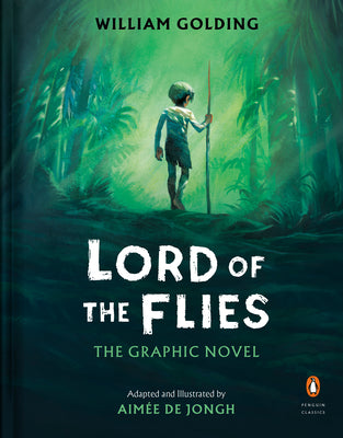 Cover Image for Lord of the Flies: The Graphic Novel -- William Golding, Hardcover
