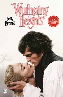 Cover Image for Wuthering Heights (Movie Tie-In) -- Emily Brontë, Paperback