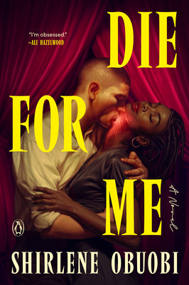 Cover Image for Die for Me -- Shirlene Obuobi, Paperback