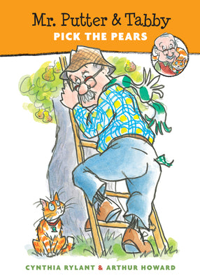 Cover Image for Mr. Putter & Tabby Pick the Pears -- Cynthia Rylant, Paperback