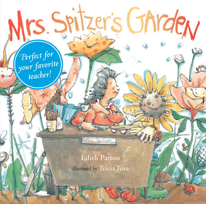 Cover Image for Mrs. Spitzer's Garden: [Gift Edition] -- Edith Pattou, Hardcover