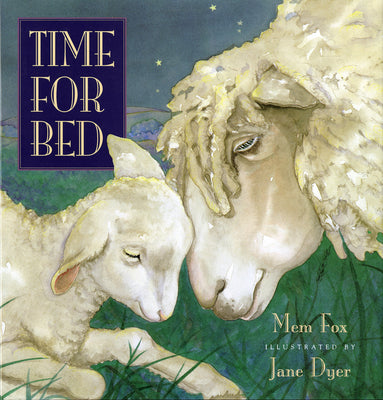 Cover Image for Time for Bed -- Mem Fox, Hardcover