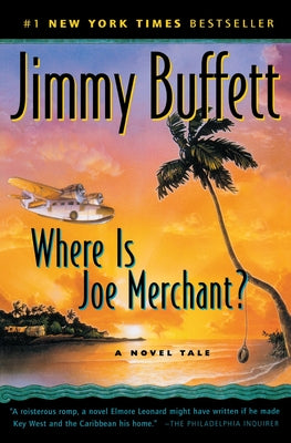Cover Image for Where Is Joe Merchant? -- Jimmy Buffett, Paperback