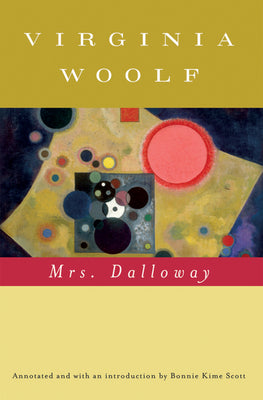 Cover Image for Mrs. Dalloway (Annotated): The Virginia Woolf Library Annotated Edition -- Virginia Woolf, Paperback