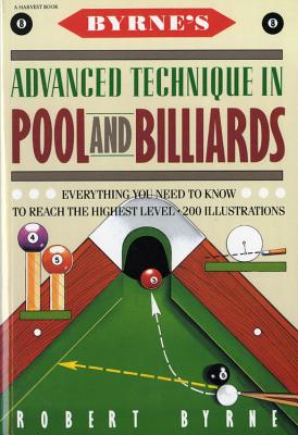 Cover Image for Byrne's Advanced Technique in Pool and Billiards -- Robert Byrne, Paperback